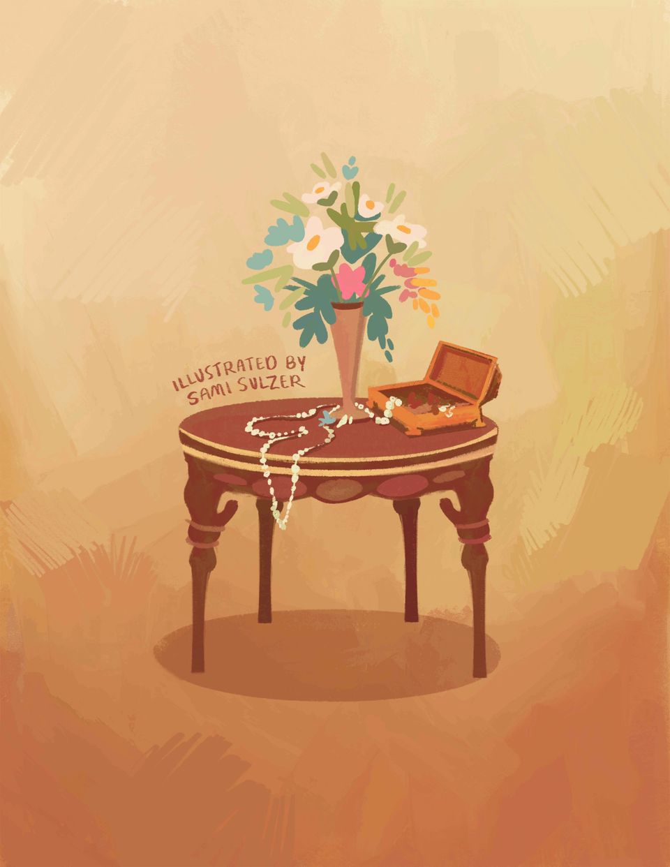 A wooden table, with a jewelry box and vase, sits on a brown background. Text reads: "Illustrated by Sami Sulzer."