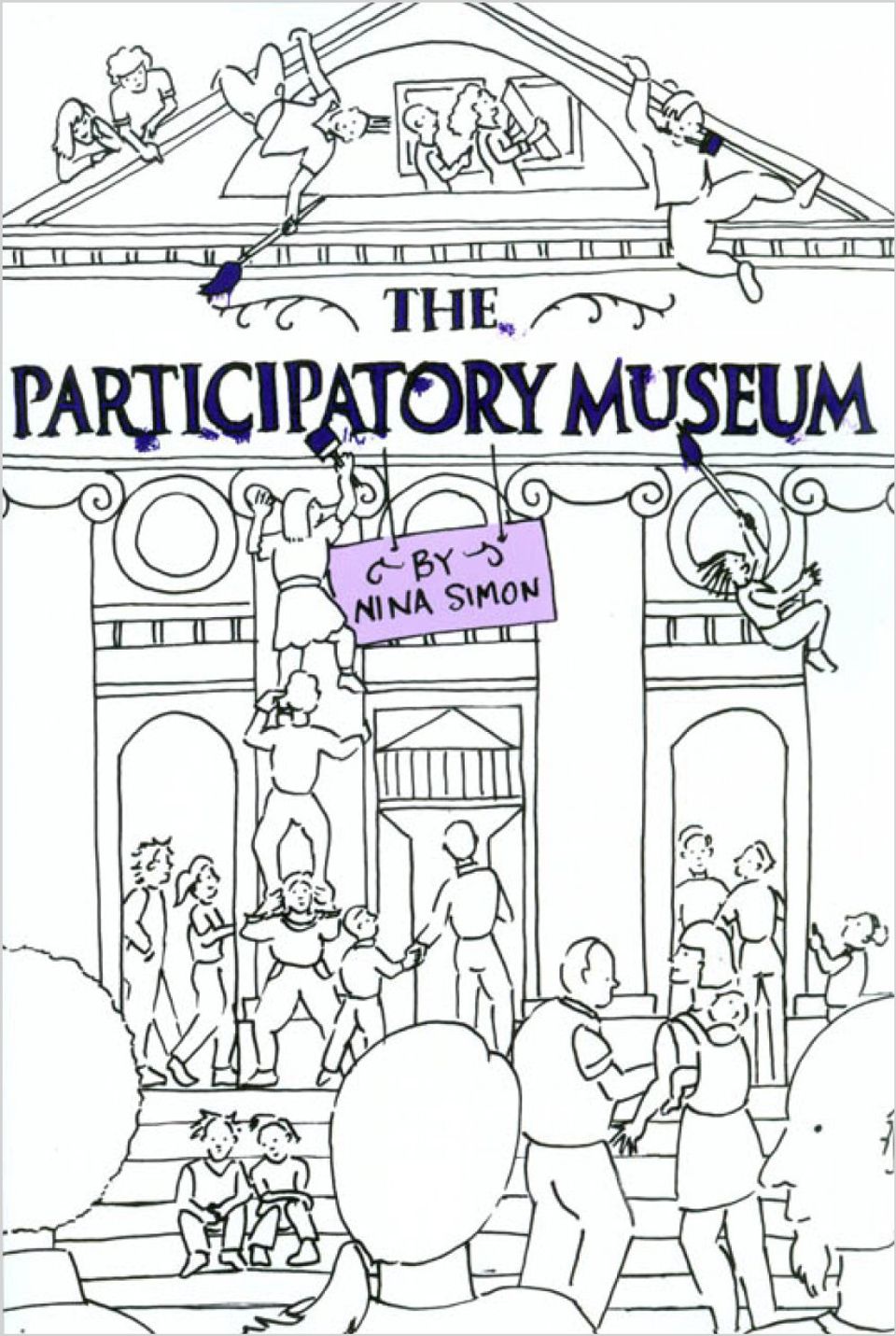 The Participatory Museum by Nina Simon