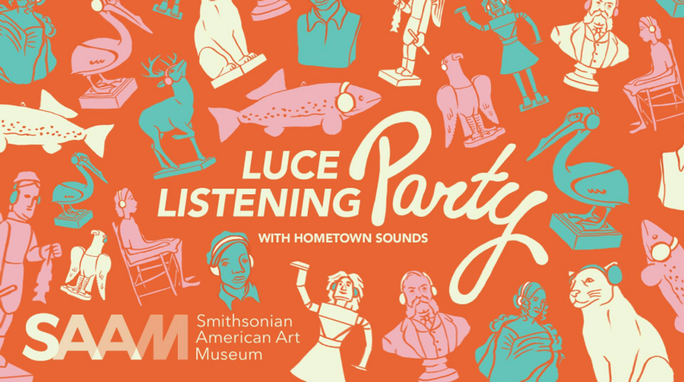 An orange graphic with multi-colored artwork that says Luce Listening Party with Hometown Sounds
