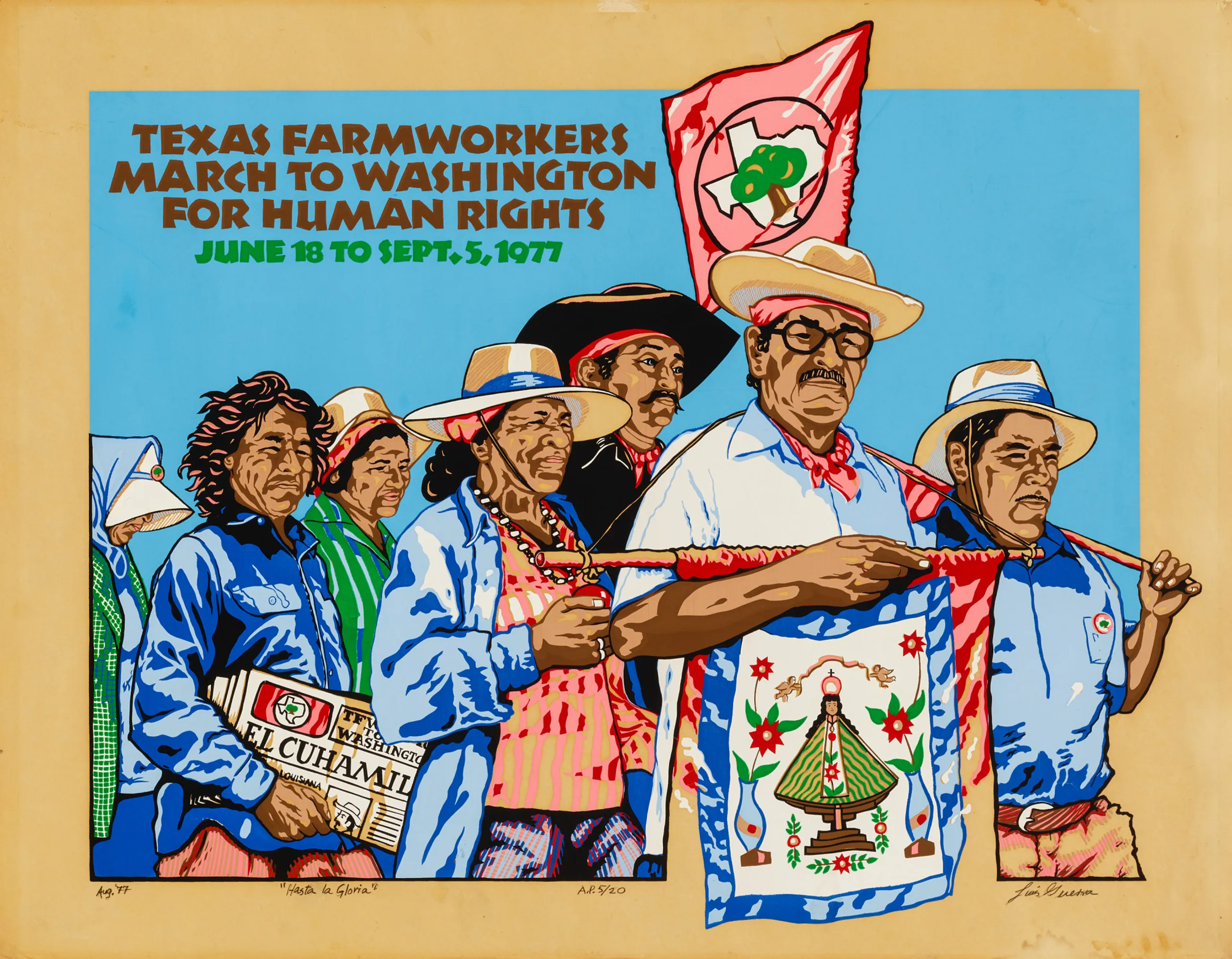 Hasta la Gloria screenprint by Luis Guerra memorializing the Texas Farmworkers March to Washi