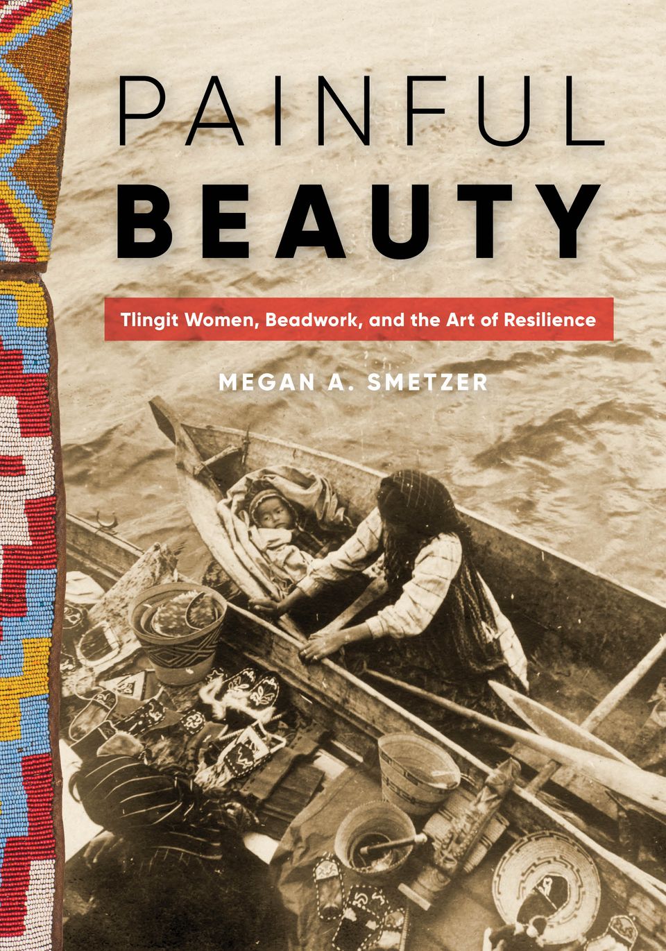 Book cover showing a black and white photo of a woman and infant in a boat and the title "Painful Beatuty."